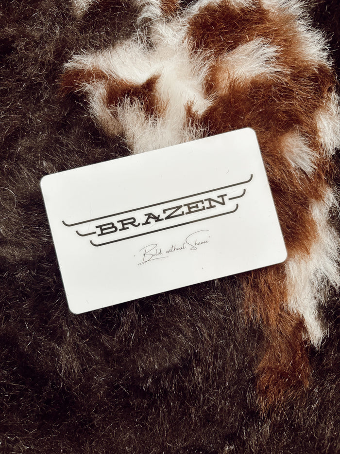 Brazen Gift Card