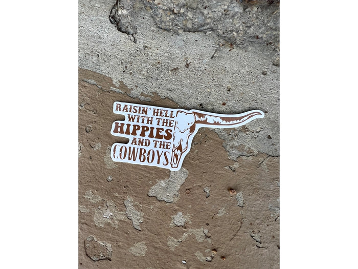 Raisin Hell with Hippies and Cowboys Sticker